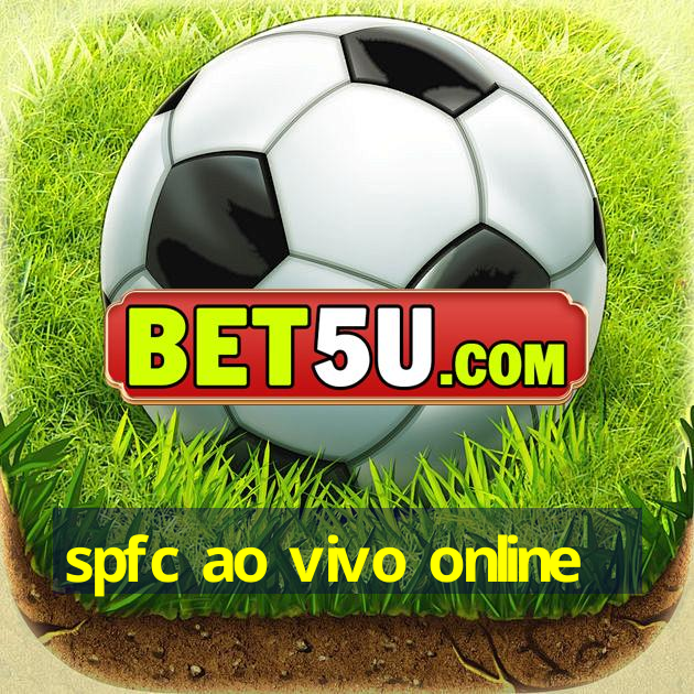 spfc ao vivo online